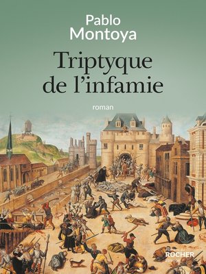 cover image of Triptyque de l'infamie